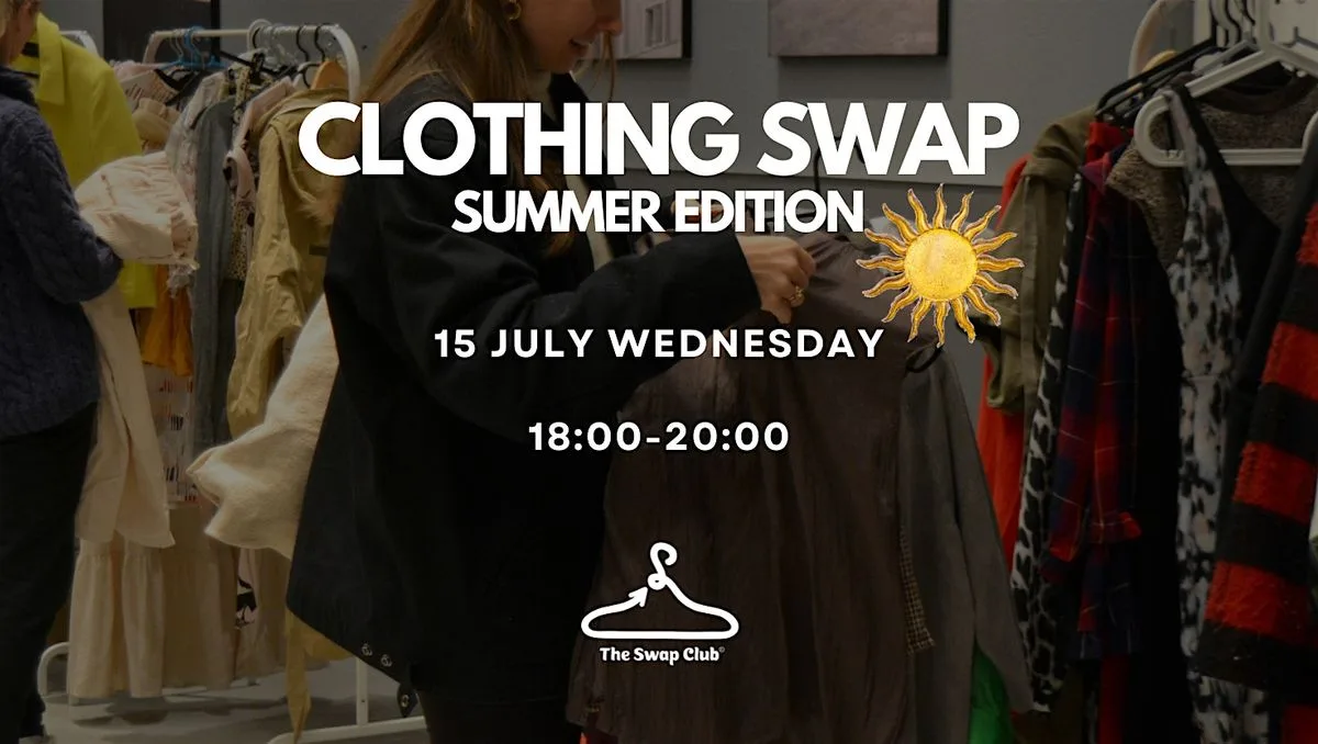 Clothing Swap: Summer Edition by The Swap Club (20 spots)