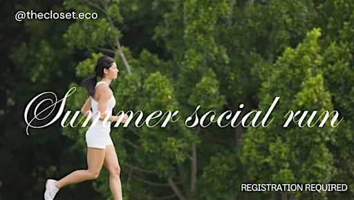 Summer Social Run x Closet.eco