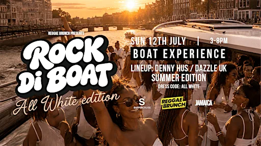 Reggae Brunch presents - ROCK DI BOAT AMSTERDAM - Sun 12th July