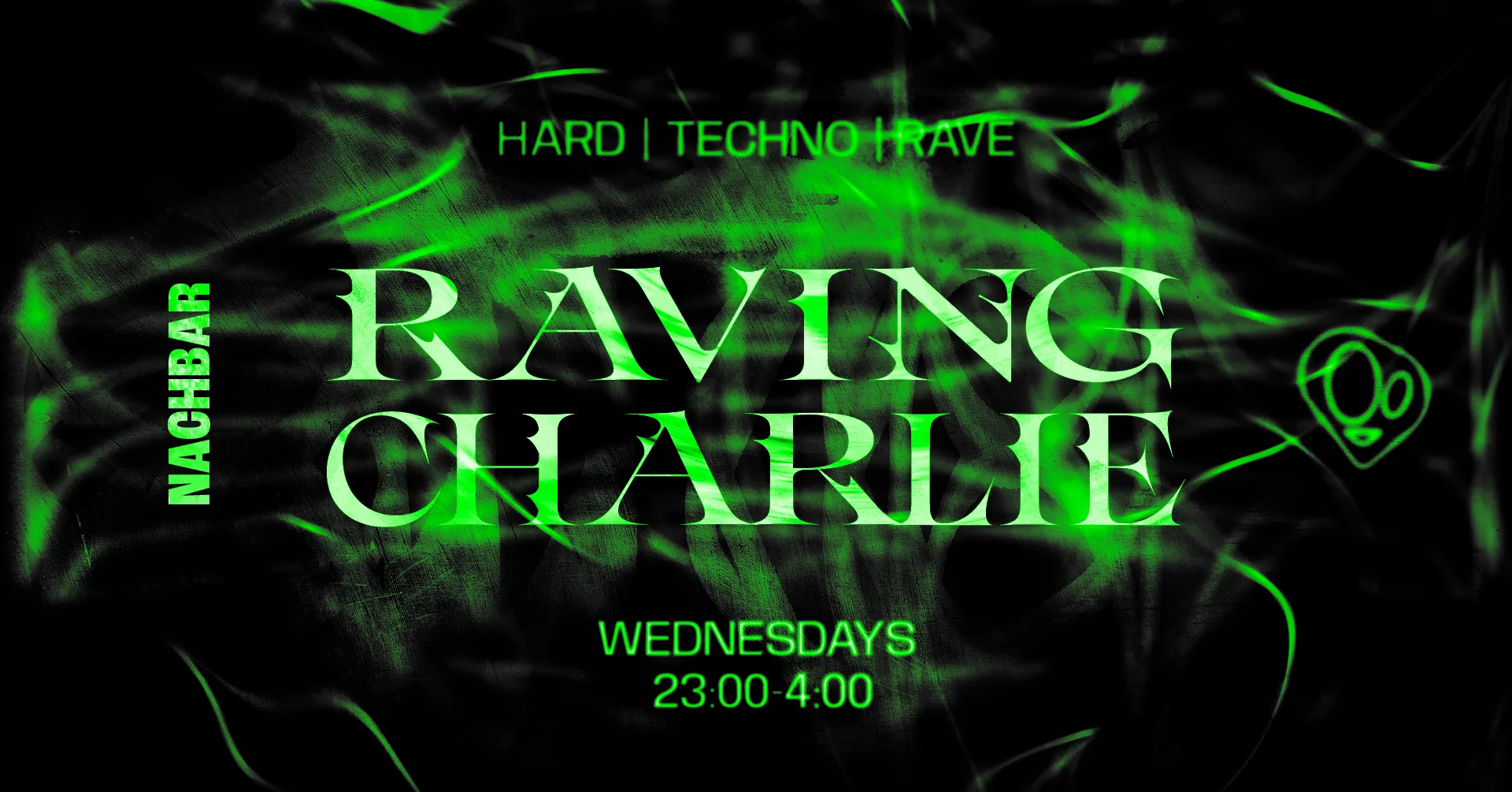 RAVING CHARLIE: Hard Techno / Rave w/ BRIZZIA / ENVISION / INSKYI / VANITY FAIR