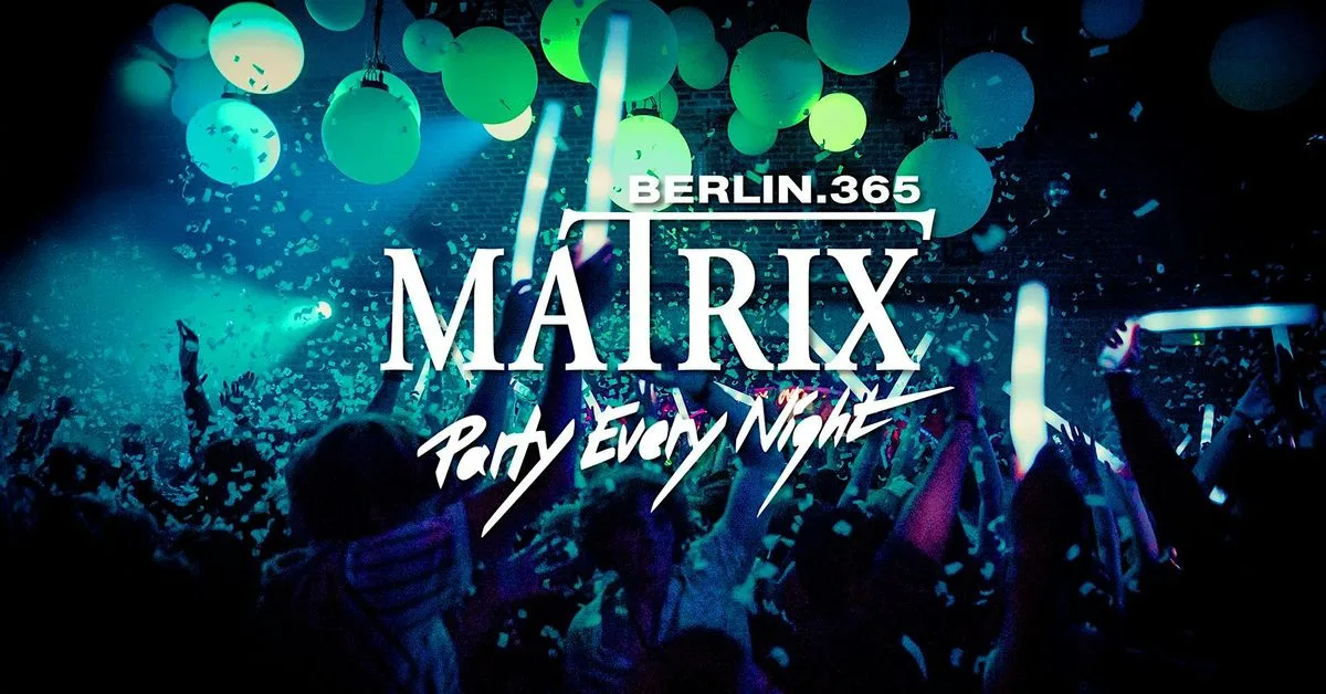 Matrix Club Berlin "Tuesday" 25.08.2026