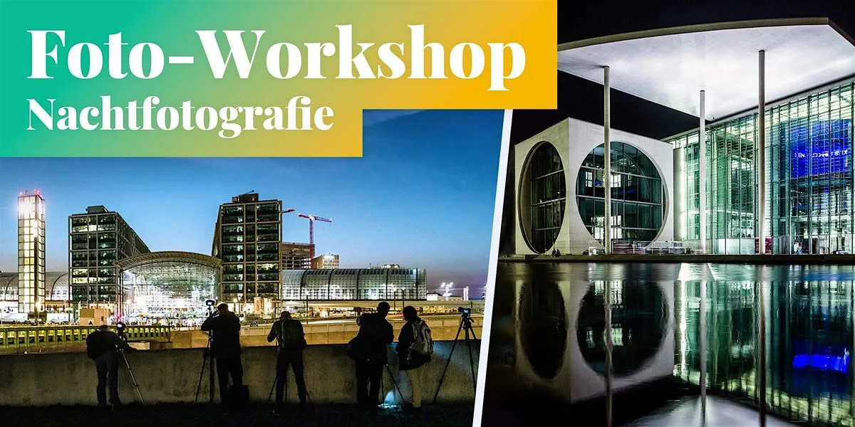 Fotokurs in Berlin: Nachtfotografie, Langzeitbelichtung &amp; Experimente