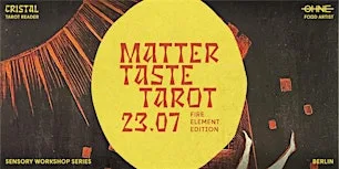 matter taste tarot ~ fire element