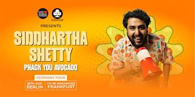 Phack you Avocado - Siddhartha Shetty LIVE in Berlin - Wedesi Comedy Club