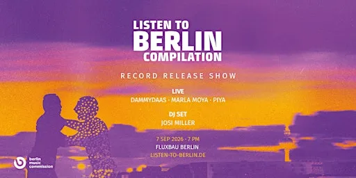 RECORD RELEASE PARTY - LISTEN TO BERLIN: COMPILATION 2026/27