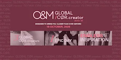 O&M Global CØR.creator - Berlin '26