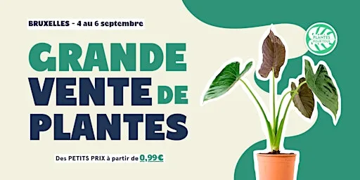 Grande Vente de Plantes - Bruxelles