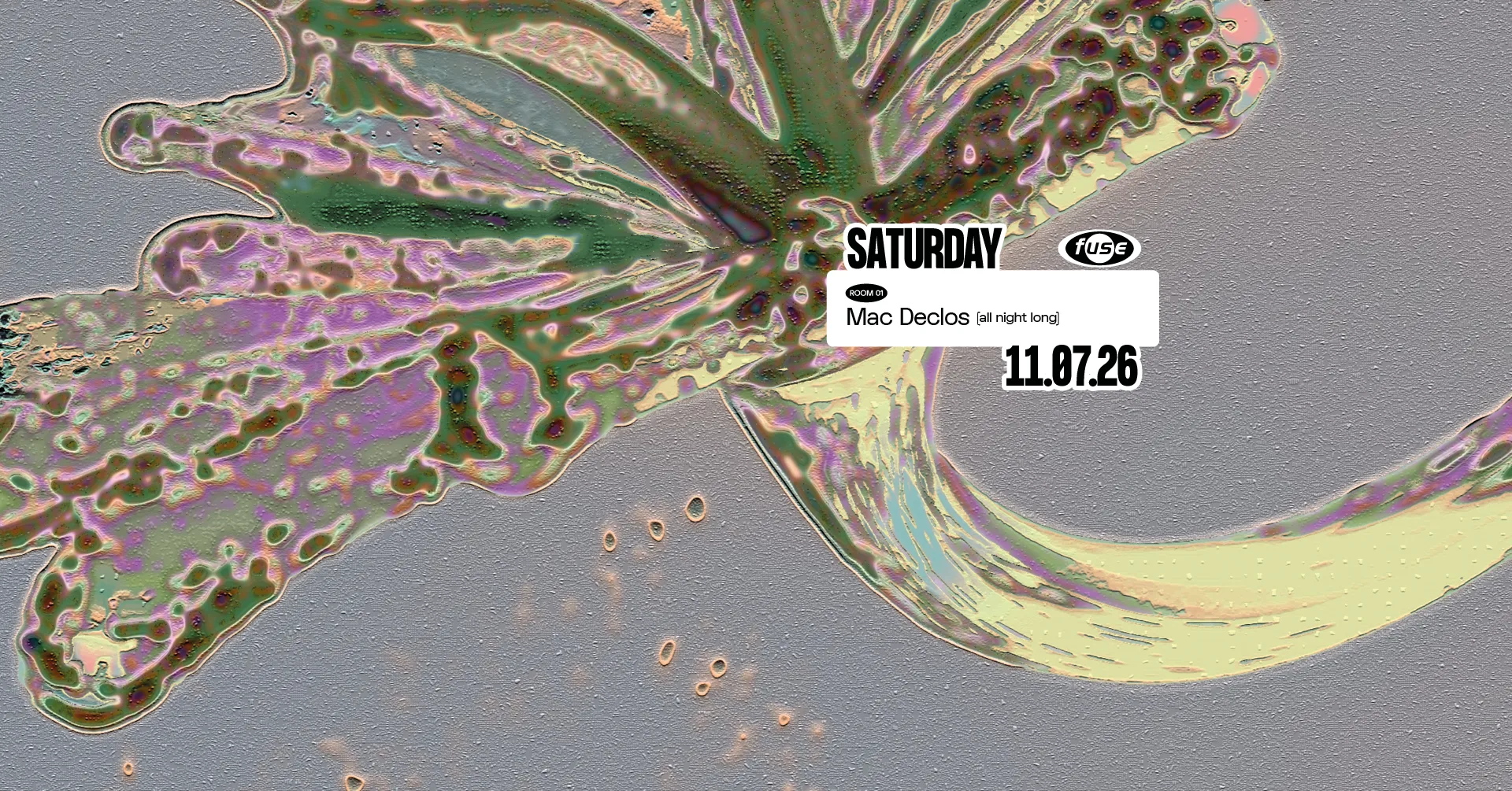Fuse presents: Mac Declos (all night long)