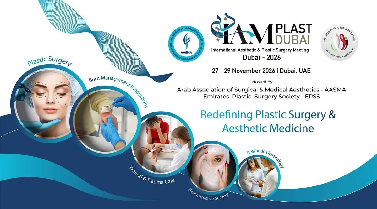 International Aesthetic &amp; Plastic Surgery Meeting Dubai – 2026 (IAM Plast)