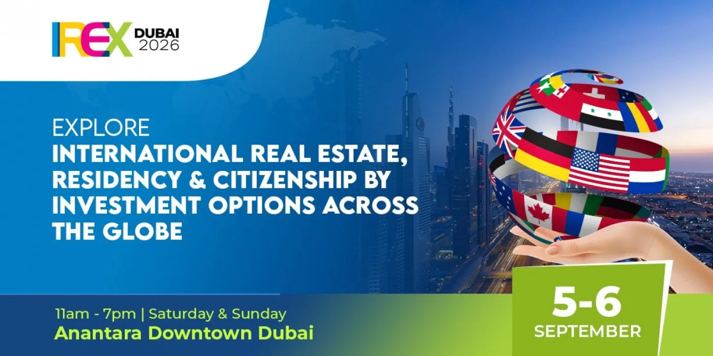 IREX2026, Dubai: International Real Estate &amp; Immigration by Investment Show