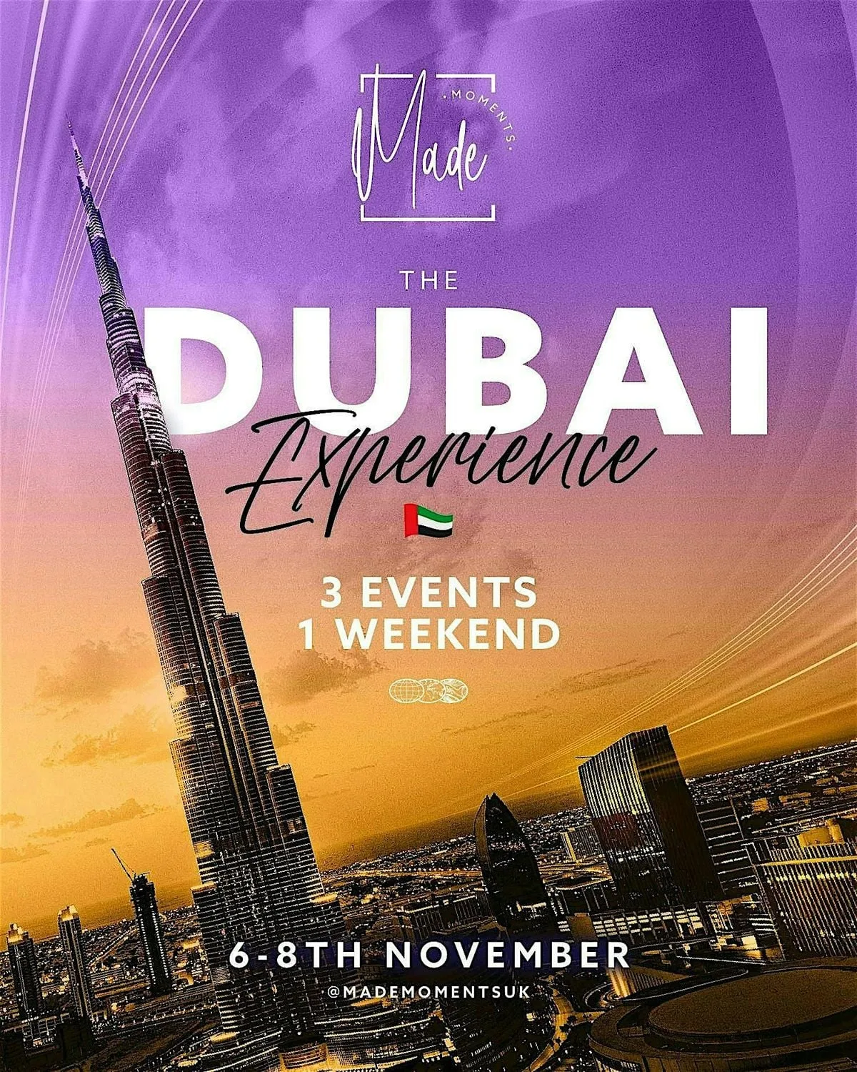 Made Moments - The Dubai Experience