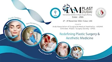 International Aesthetic & Plastic Surgery Meeting Dubai – 2026 (IAM Plast)