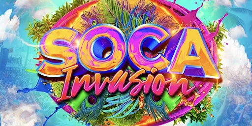 SOCA INVASION - London's Biggest Summer Party - 1000+ RAVERS
