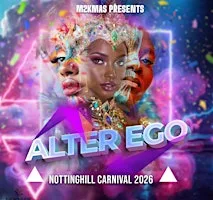 M2K MAS NOTTINGHILL CARNIVAL 2026 - THEME ALTER EGO