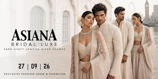 Asiana Bridal Luxe - Sun 27 Sept 2026