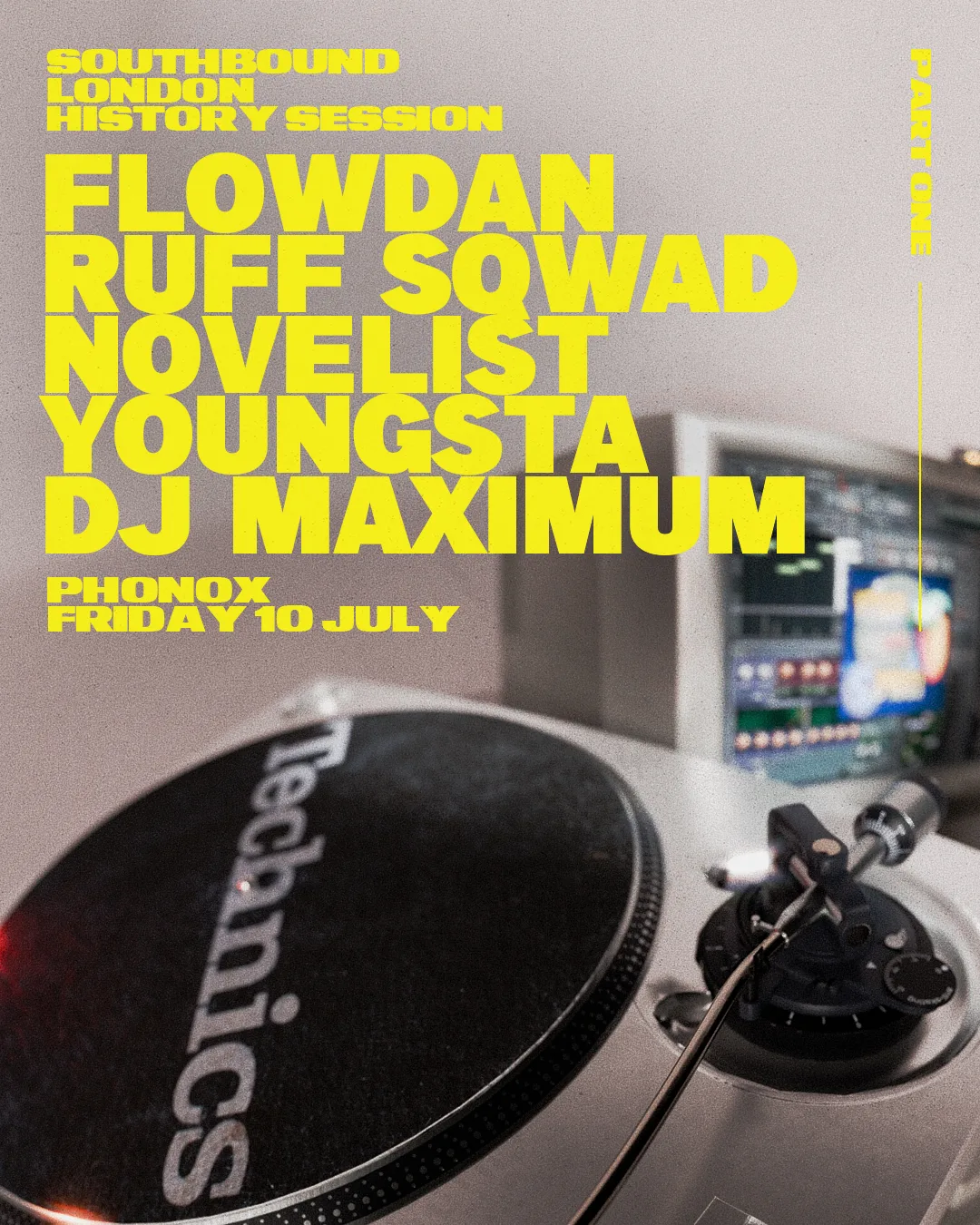 LDN History Part 1: Flowdan, Ruff Sqwad, Novelist, Youngsta, DJ Maximum