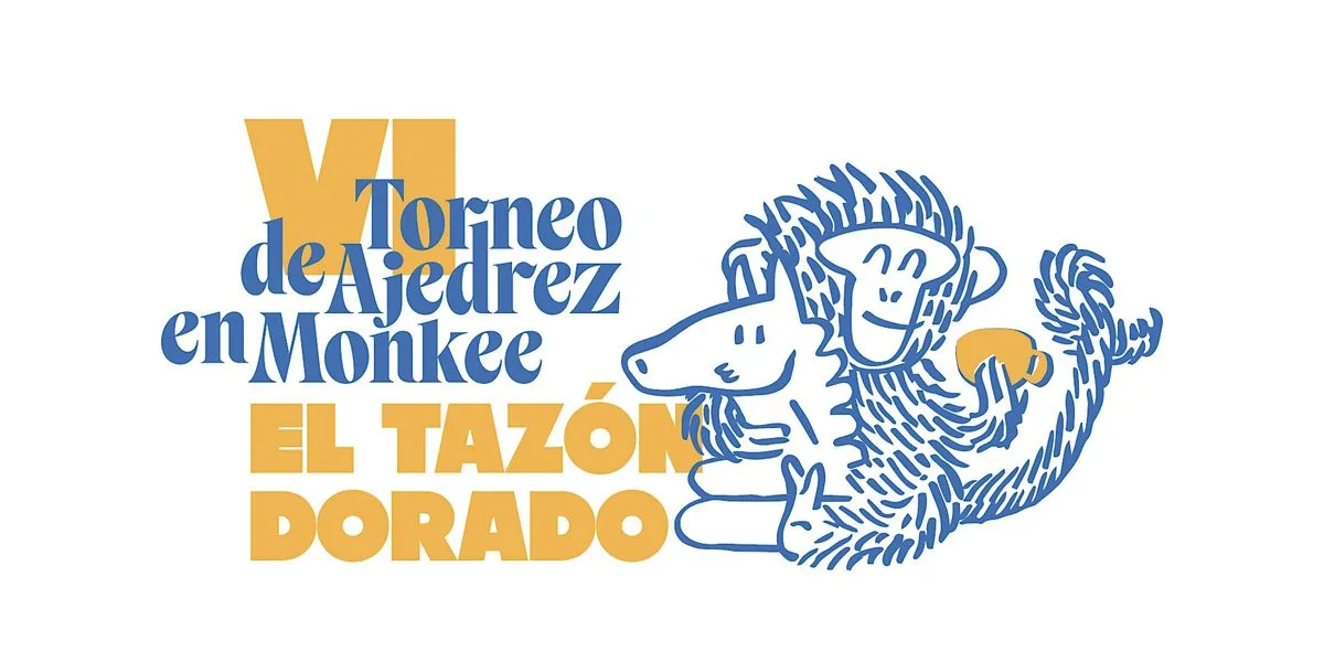 VI Edición Torneo EL TAZÓN DORADO de Monkee