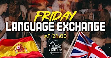FRIDAY International Meeting & Language Exchange. "FREE"
