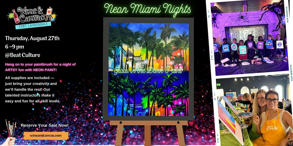✨ Glow in the Dark Neon Paint Party at Beat Culture – Miami Nights ✨
