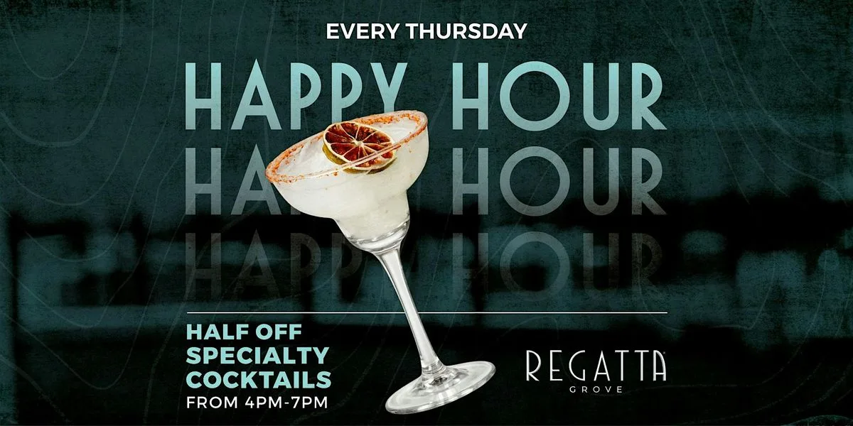 Thursday Happy Hour at Regatta Grove