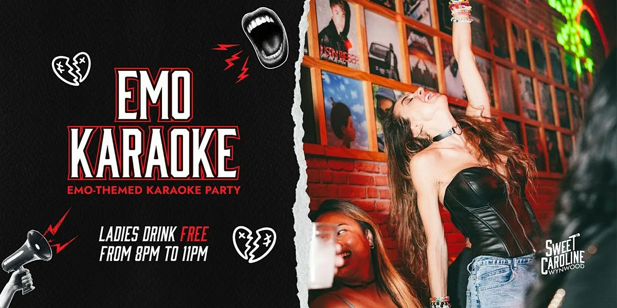 Emo Karaoke (Ladies Drink Free) at Sweet Caroline Wynwood!