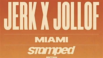 Jerk x Jollof: Miami Pool (STAMPED Edition)