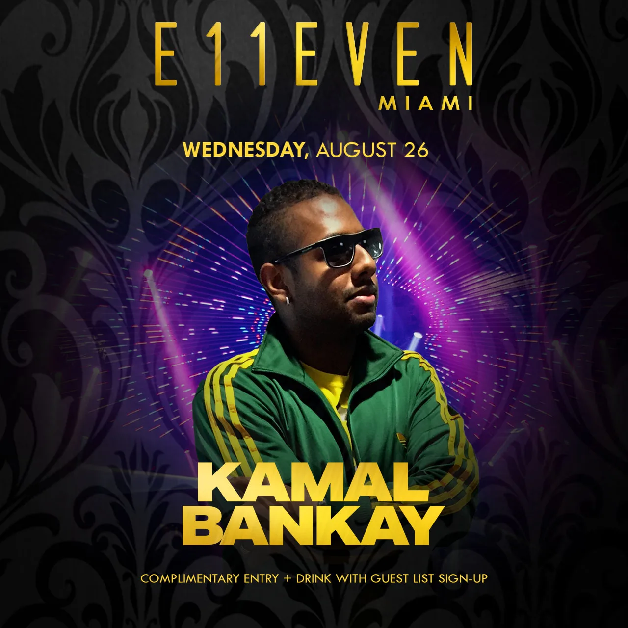 Kamal Bankay at E11EVEN