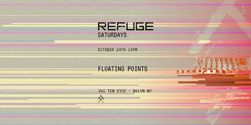 Refuge Saturday: Floating Points