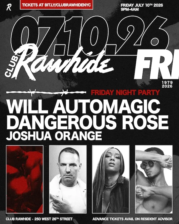Club Rawhide FRIDAY NIGHT with Will Automagic, Dangerous Rose & Joshua Orange