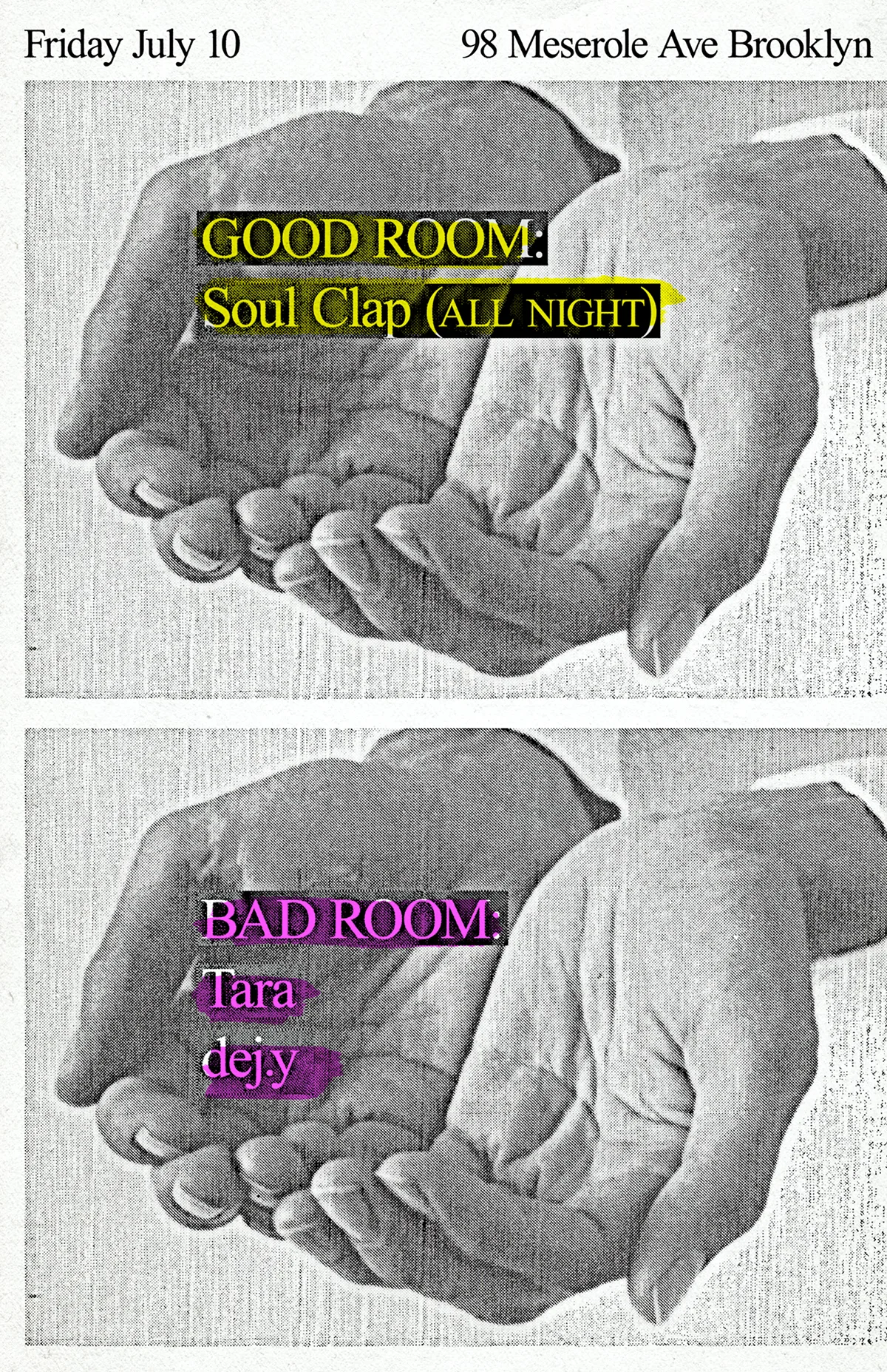 Soul Clap (all night), Tara, dej.y